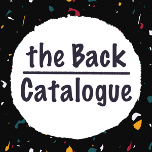 the Back Catalogue